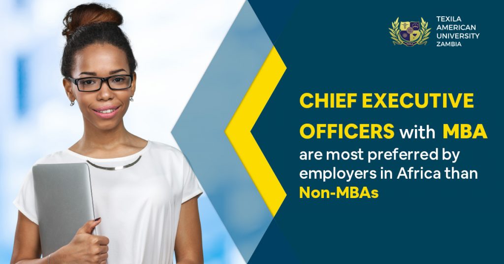 Chief Executive Officers with MBA are Most Preferred by Employers in Africa Than Non-MBAs