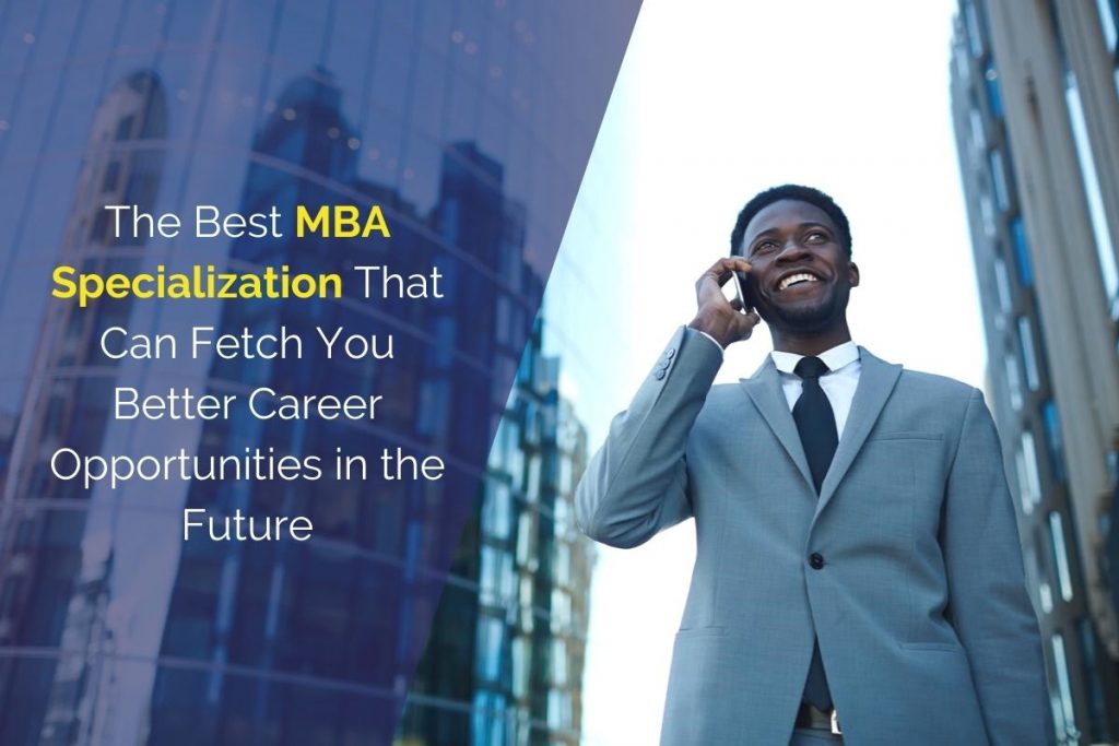 MBA Specialization for the Future