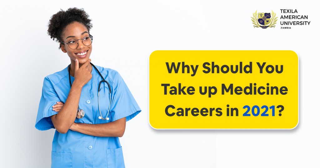 https://zm.tauedu.org/why-should-you-take-up-medicine-careers-in-2021/