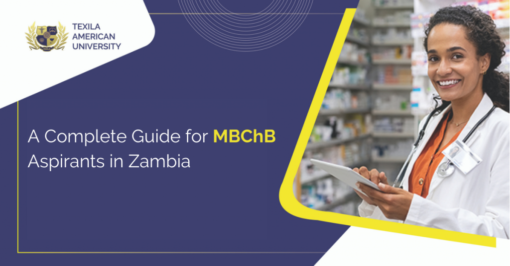 A Complete Guide for MBChB Aspirants in Zambia