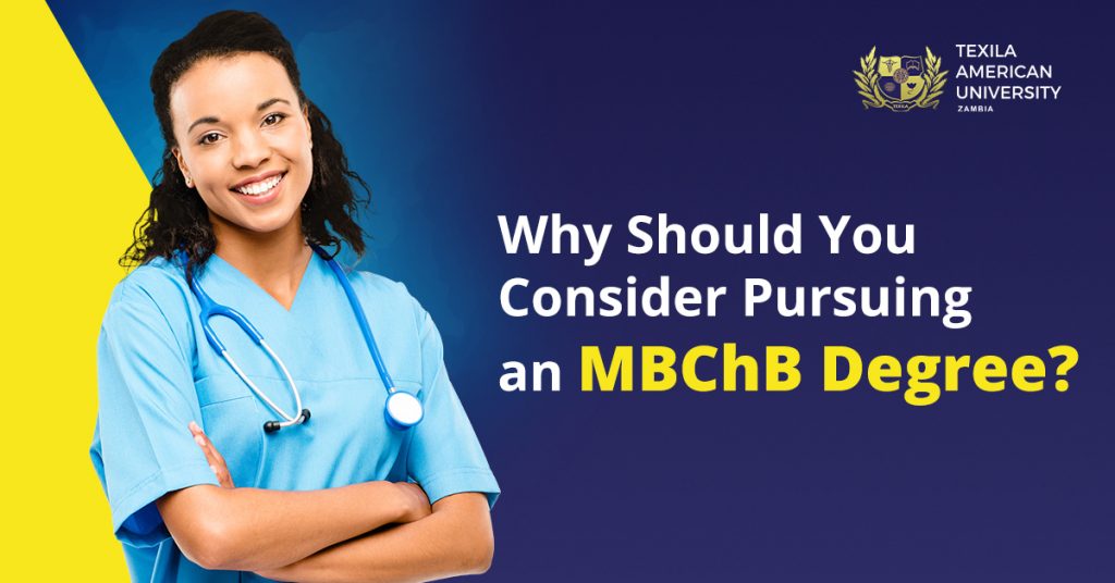 Why Should You Consider Pursuing an MBChB Degree?