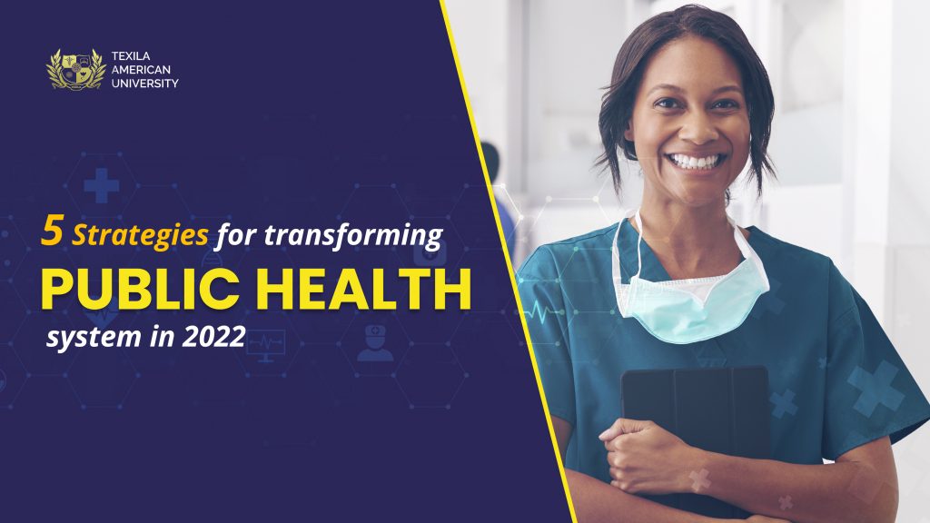 5 Strategies for transforming public health system in 2022