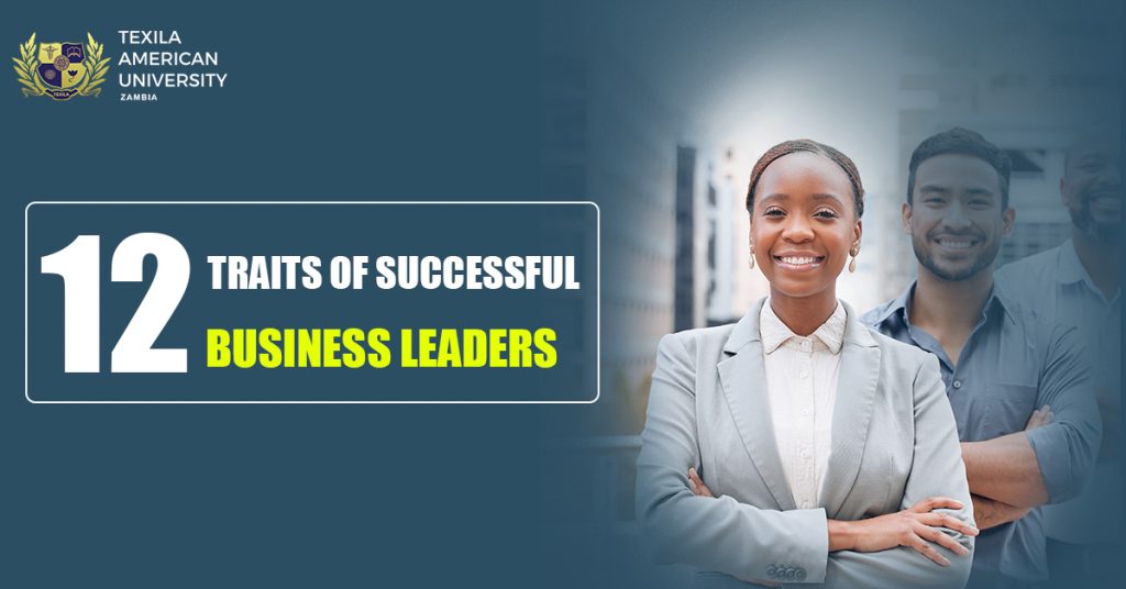 12 Traits of successful business leaders
